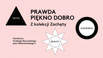 Grafika do wystawy PRAWDA PIĘKNO DOBRO